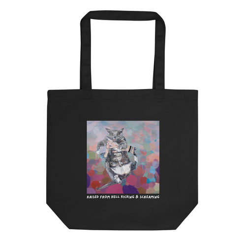 Raised From Hell Kicking & Screaming Eco Tote Bag